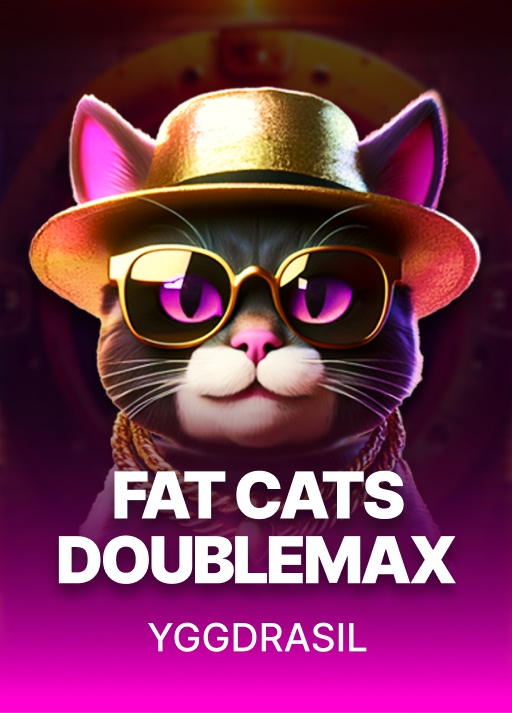 Fat Cats DoubleMax